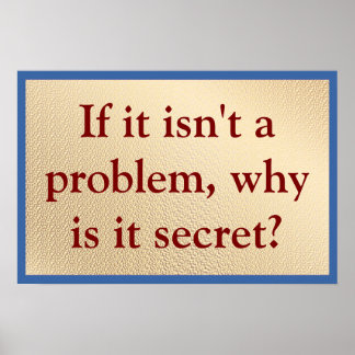 Poster Not a Problem Why Secret
