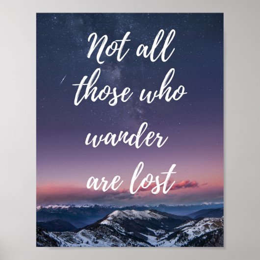 Poster Not all those who wander are lost travel quote (Devant)