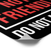 Poster Not Friendly Do Not Approach Funny Sarcastic Sayin (Coin)