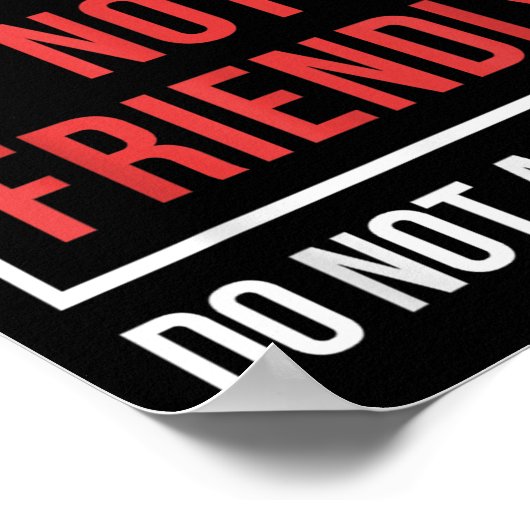 Poster Not Friendly Do Not Approach Funny Sarcastic Sayin (Coin)