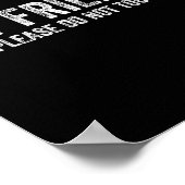 Poster Not Friendly Please Do Not Touch Funny Sarcastic Q (Coin)