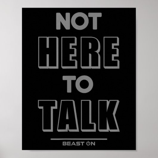 Poster Not Here To Talk In G Funny Gym Motivation Sayings (Devant)
