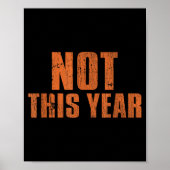 Poster Not This Year Funny New Year Resolution  (Devant)