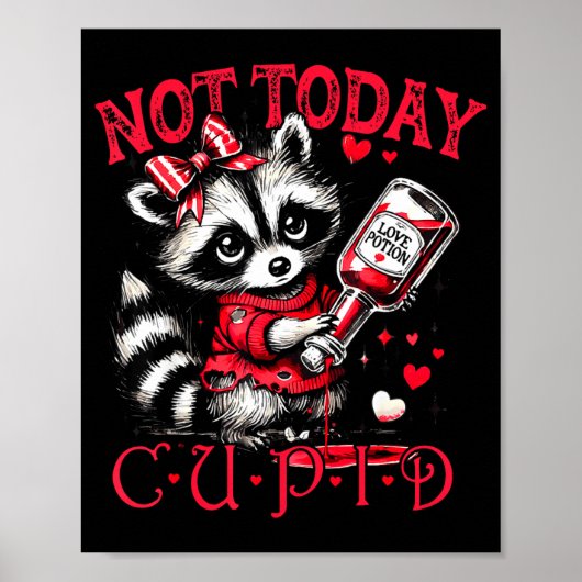 Poster Not Today Cud Funny Raccoon Valentines Day Cute Ki (Devant)