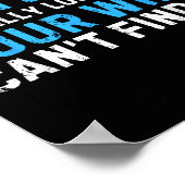 Poster Nothing Is Really Lost Until Your Wife Can't Find (Coin)