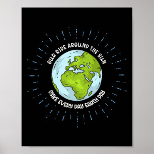 Poster Notre Balade Autour Du Soleil Fait Chaque Jour des