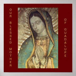 POSTER NOTRE MÈRE BÉNIE DE GUADALUPE