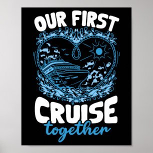 Poster Notre première croisière ensemble Hommes Femmes 
