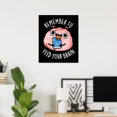 Poster N'Oubliez Pas D'Alimenter Votre Cerveau Anatomie J (Bureau à domicile)