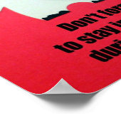 Poster N'oubliez pas de rester à votre place... (Coin)