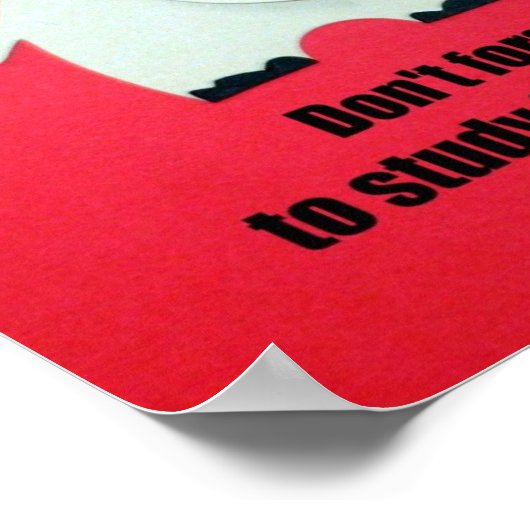 Poster N'oubliez pas d'étudier pour le test ! (Coin)