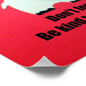 Poster N'oubliez pas, soyez gentils les uns avec les autr (Coin)