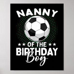 Poster Nounou du garçon d'anniversaire Footballeur Annive