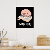 Poster Nourriture du cerveau amusant Anatomie jeu de mots (Cuisine)