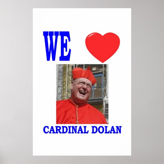 POSTER NOUS AIMONS LE CARDINAL DOLAN (Devant)