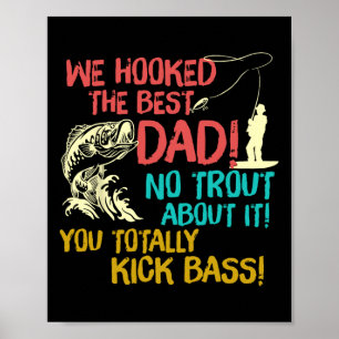 Poster Nous Avons Acclamé Le Meilleur Père Pêcheur Amateu