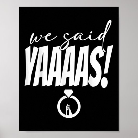 Poster Nous Avons Dit Yaaaas ! Mariage de mariée (Devant)