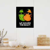 Poster Nous Avons Gourdi Le Beat Funny Veggie Pun Dark BG (Cuisine)