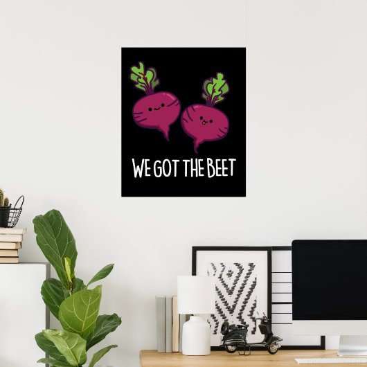 Poster Nous Avons La Beet Funny Vegetable Pun (Bureau à domicile)