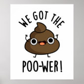 Poster Nous Avons Le Poo-wer Funny Poop Pun (Devant)