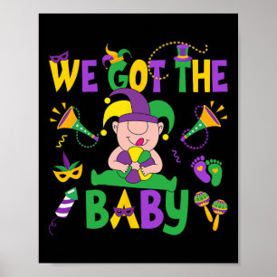 Poster Nous Avons Obtenu Le Carnaval Byby Happy Mardi Gra