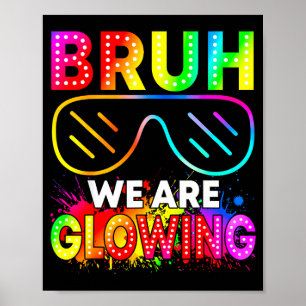 Poster Nous Bruh Lumineux Ère Lumineuse