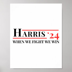 Poster Nous combattons Nous Gagnons Kamala 24 Harris 2024