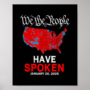 Poster Nous Le Peuple Avons Parlé 20 Janvier 2025 Trump E