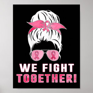 Poster Nous luttons ensemble contre le cancer du sein