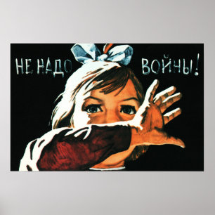 Poster "Nous n'avons pas besoin de guerre" Propagande rus