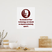 Poster Nous Ne Devons Pas Craindre La Technologie - La Sa (Cuisine)