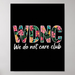 Poster Nous Ne Nous Intéressons Pas Club Wdnc Vintage