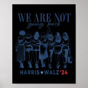 Poster Nous Ne Retournons Pas Kamala Harris Waltz 24 Mada