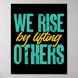 Poster Nous nous élevons en motivant les autres Inspirati