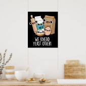 Poster Nous Pétrissons De La Levure D'Autres Pâtes De Cui (Cuisine)