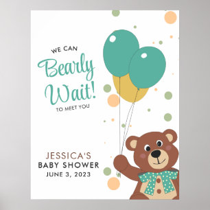 Poster Nous pouvons attendre mignon Baby shower Ours Bien