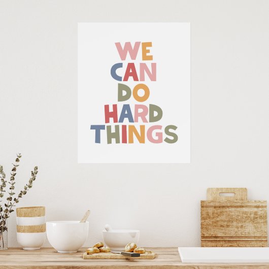 Poster Nous Pouvons Faire Des Choses Dures (Cuisine)