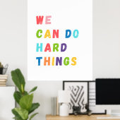 Poster Nous Pouvons Faire Des Choses Dures Motivation En  (Bureau à domicile)