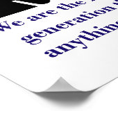 Poster Nous Sommes La Première Et La Dernière Génération  (Coin)