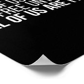 Poster Nous Sommes Libres Jusqu'À Ce Que Nous Soyons Tous (Coin)