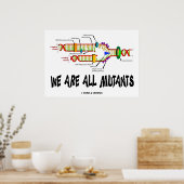 Poster Nous sommes tous des mutants (réplication de l'ADN (Cuisine)