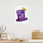Poster Nous sommes tous fous ici - Mad Hatter Casquette (Cuisine)
