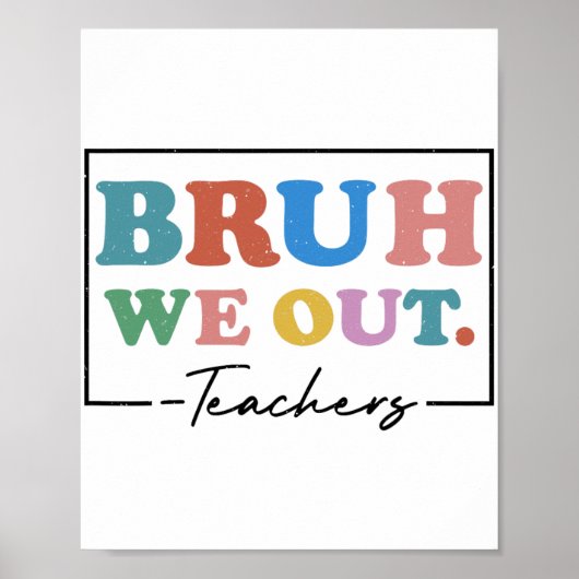 Poster Nous Sortons Enseignants Fin de l'année scolaire E (Devant)