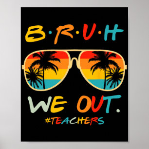 Poster Nous Sortons Heureux Dernier Jour De L'École Profe