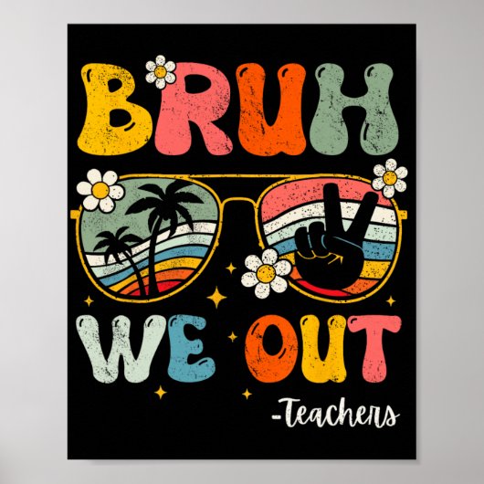 Poster Nous Sortons Heureux Dernier Jour De L'Enseignant (Devant)
