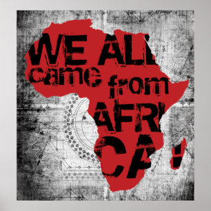 POSTER NOUS VENONS TOUS D'AFRIQUE