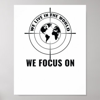 Poster Nous Vivons Dans Le Monde Sur Lequel Nous Nous Con