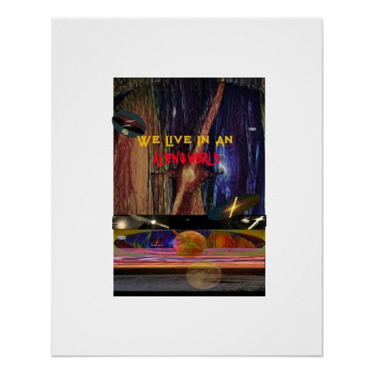 Poster Nous vivons dans un monde extraterrestre (Devant)
