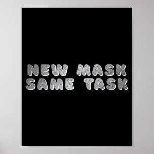 Poster _nouveau Masque Même Tâche_ Une Affirmation d'Obje