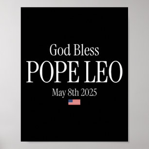 Poster Nouveau Pape 2025 Dieu bénisse le Pape Leo 8 mai 2